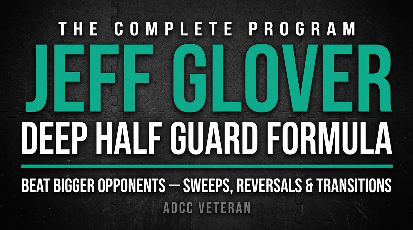 Deep Half Guard Formula