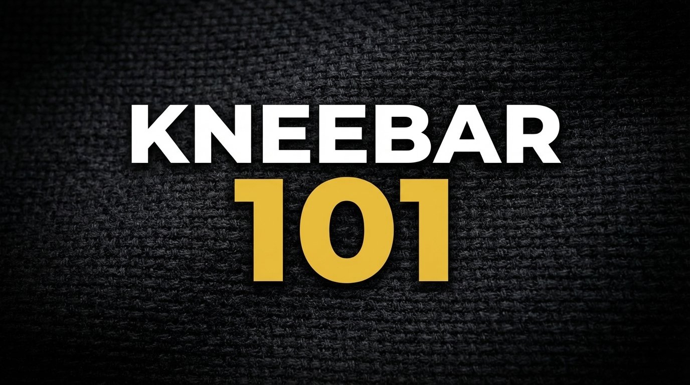 Kneebar 101